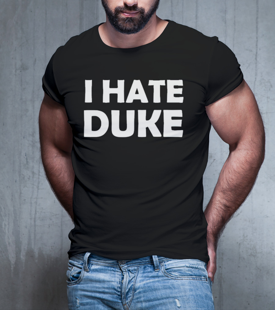 I Hate Duke Rivalry Sports Fan T-Shirt