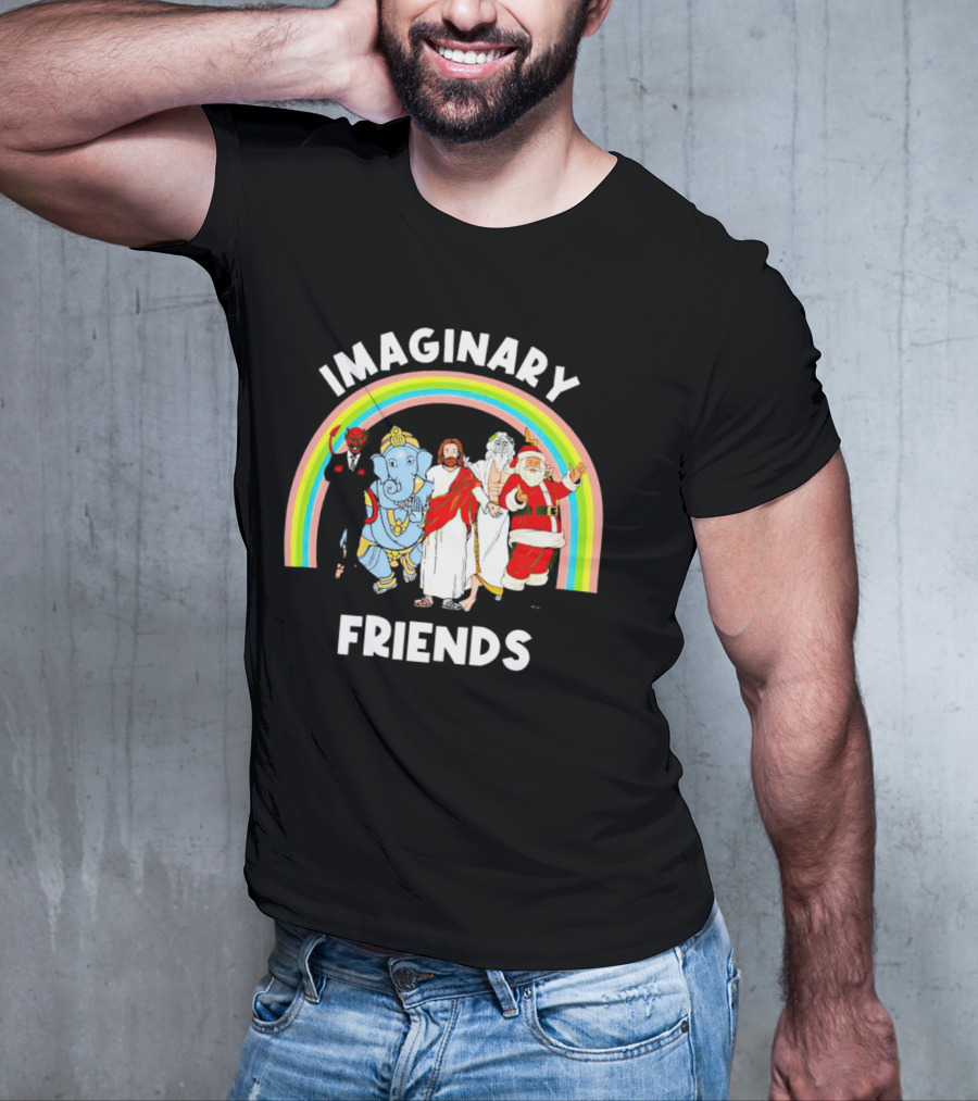 IMAGINARY FRIENDS Rainbow Santa Jesus Ganesh Greek God Devil T-Shirt