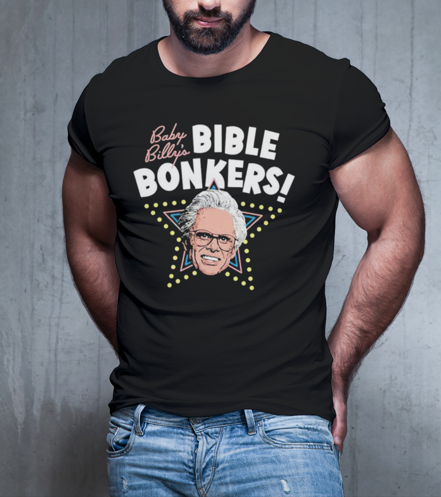 Baby Billy’s Bible Bonkers Righteous Gemstones Star T-Shirt