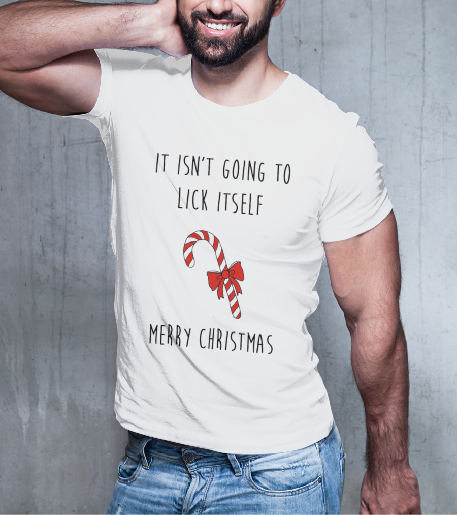 It Isn't Going To Lick Itself Merry Christmas Candy Cane Bow T-Shirt