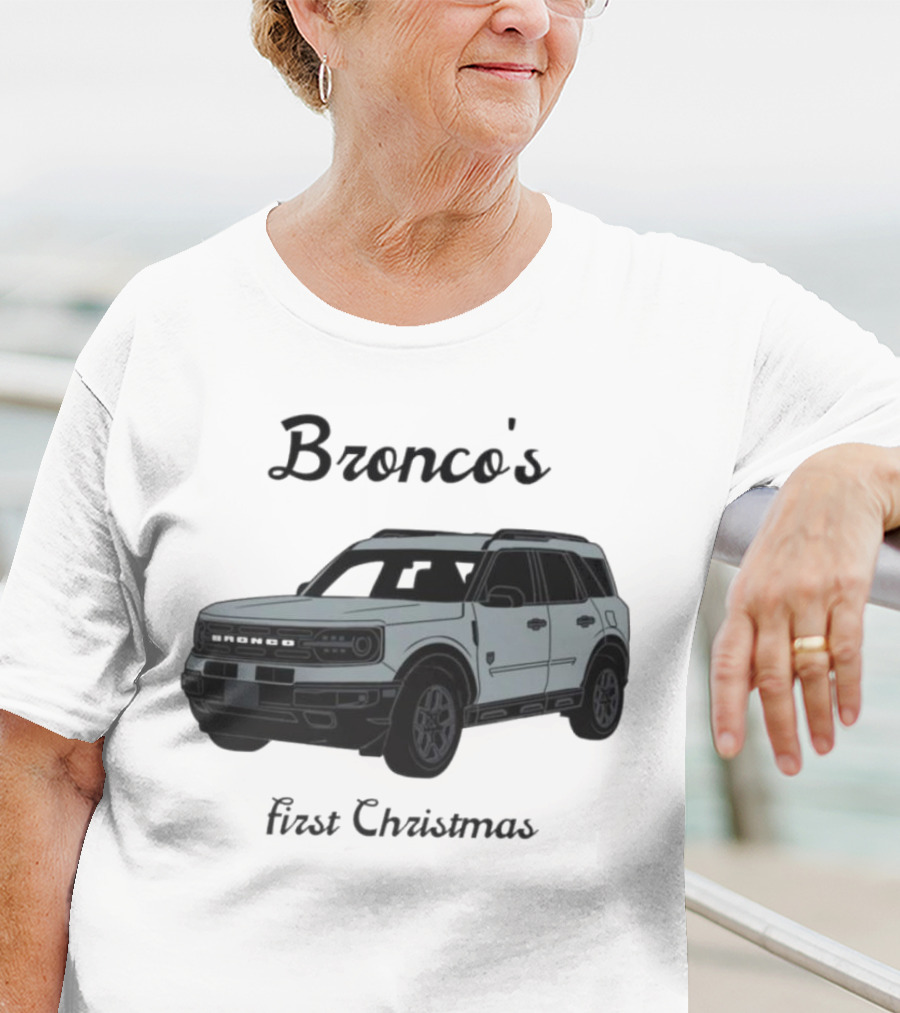 Bronco's First Christmas Ford Bronco Sport T-Shirt