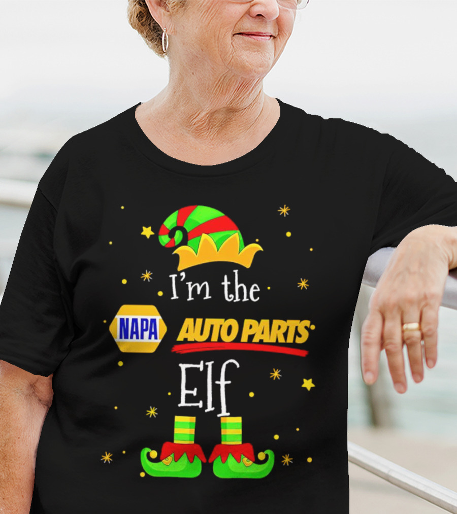 I’m The NAPA Auto Parts Elf Christmas Hat Shoes Stars T-Shirt