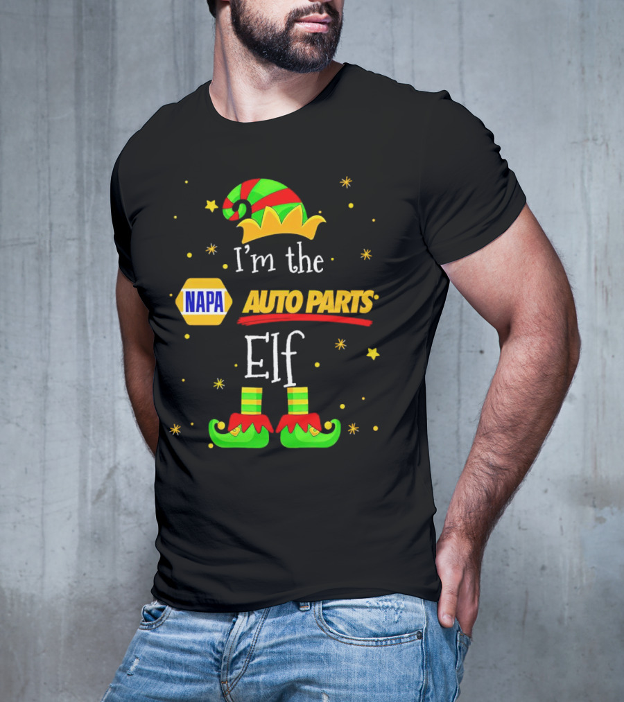 I’m The NAPA Auto Parts Elf Christmas Hat Shoes Stars T-Shirt
