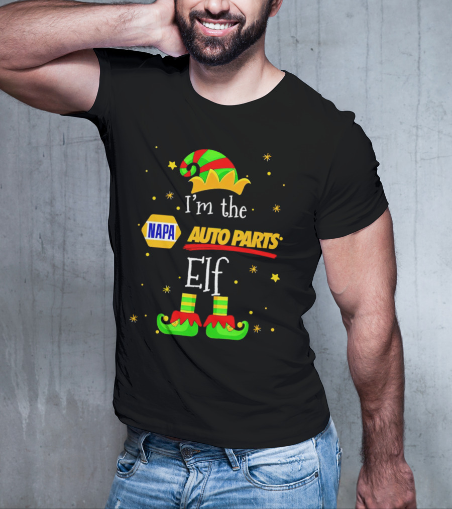 I’m The NAPA Auto Parts Elf Christmas Hat Shoes Stars T-Shirt