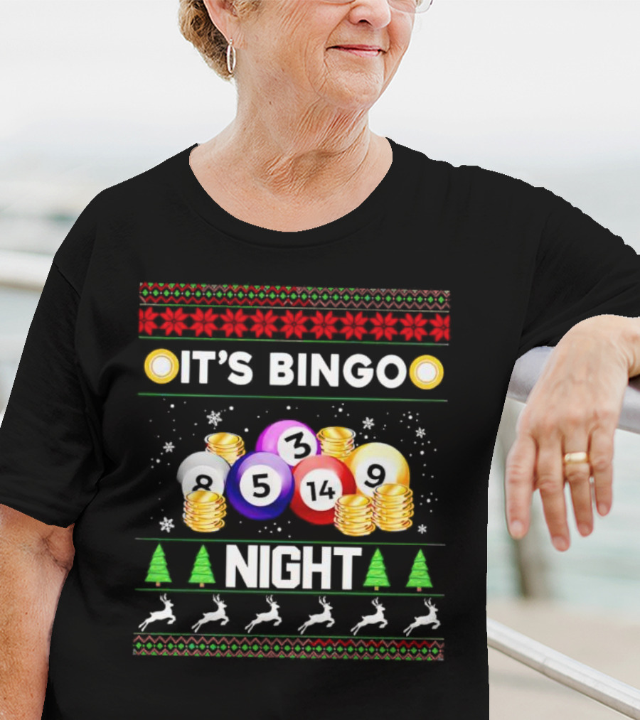 It's Bingo Night With Christmas Balls And Coins T-Shirt