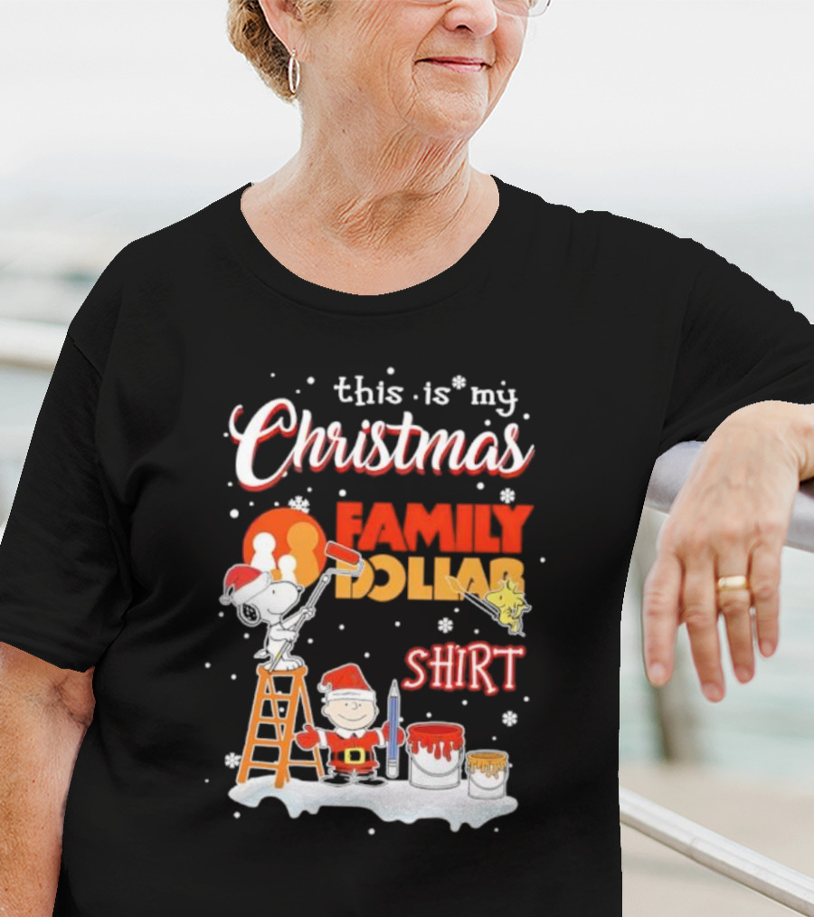 This Is My Christmas Family Dollar Snoopy Charlie Painting T-Shirt