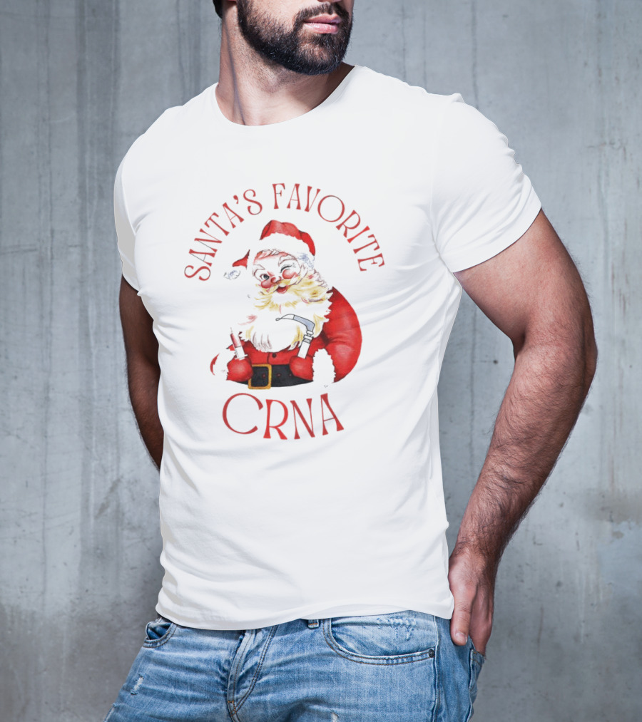 Santa's Favorite CRNA Christmas Festive Red Suit And Beard T-Shirt