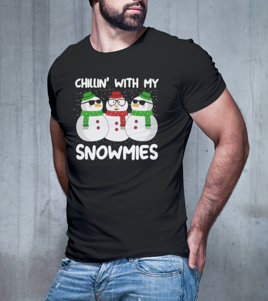 Chillin’ With My Snowmies Christmas T-Shirt