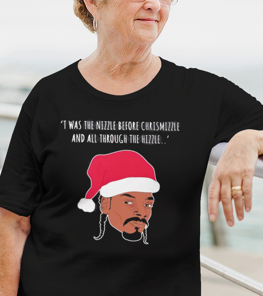 'Twas The Nizzle Before Chrismizzle Santa Drawing T-Shirt