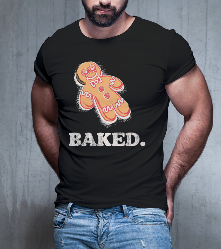 Baked Gingerbread Christmas Cookie Humor T-Shirt
