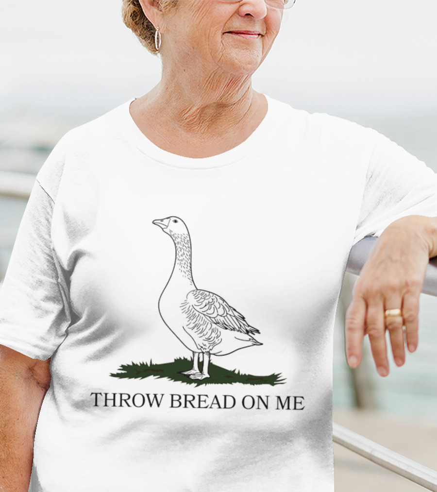 Goose Throw Bread On Me With Standing Goose On Grass T-Shirt