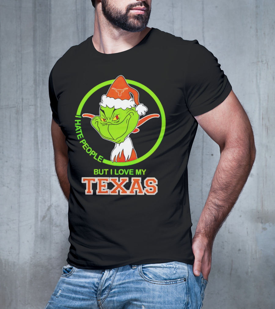 Grinch I Hate People But I Love My Texas Longhorns T-Shirt