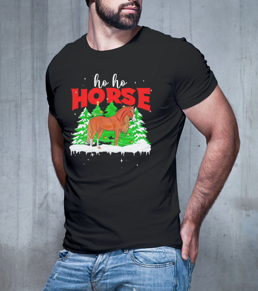 Ho Ho Horse Christmas Trees Snow Holiday T-Shirt