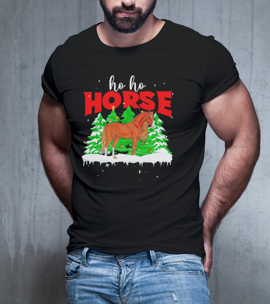 Ho Ho Horse Christmas Trees Snow Holiday T-Shirt
