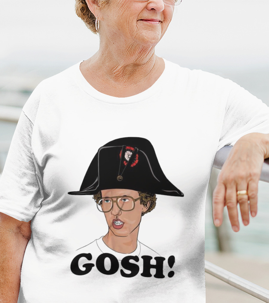Napoleon Dynamite Gosh Wearing Napoleon Hat T-Shirt