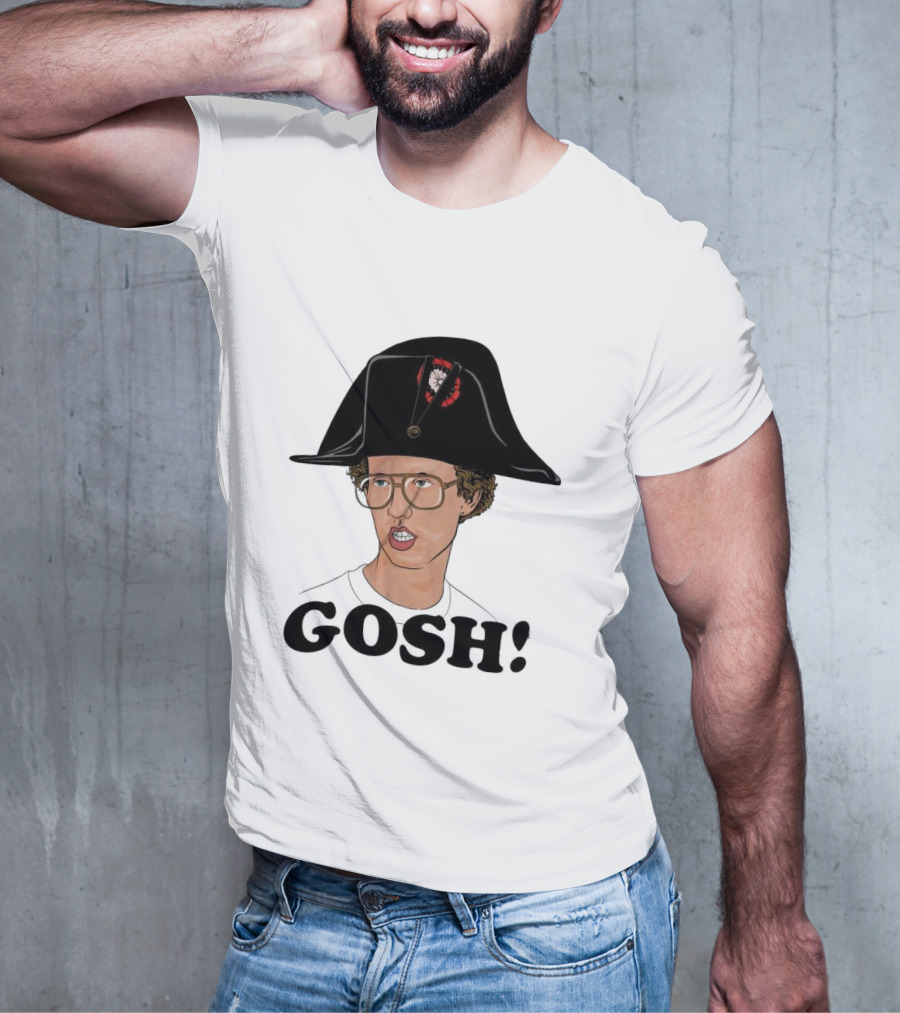 Napoleon Dynamite Gosh Wearing Napoleon Hat T-Shirt