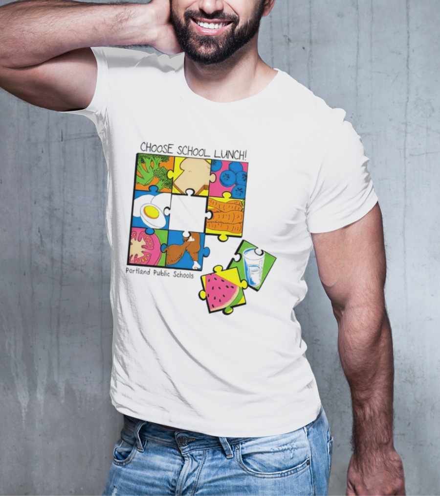 Choose School Lunch Puzzle Portland Public Schools Food Elements T-Shirt