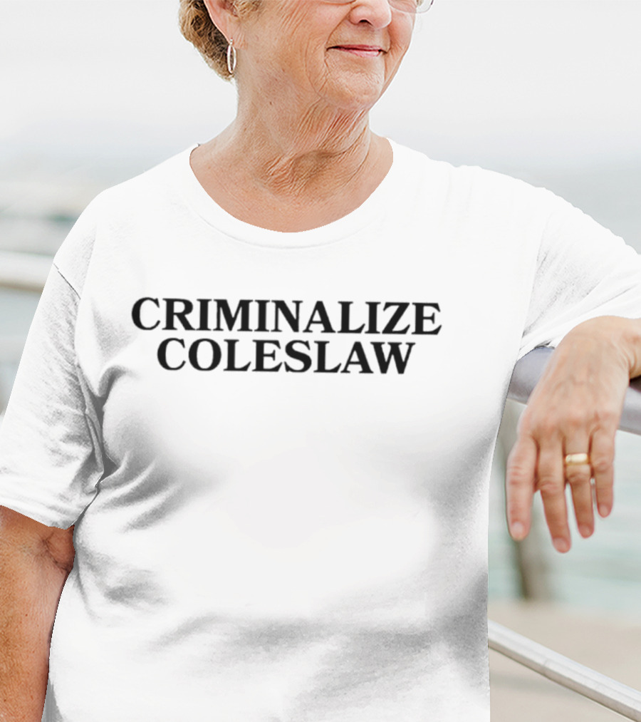 Criminalize Coleslaw Limited T-Shirt