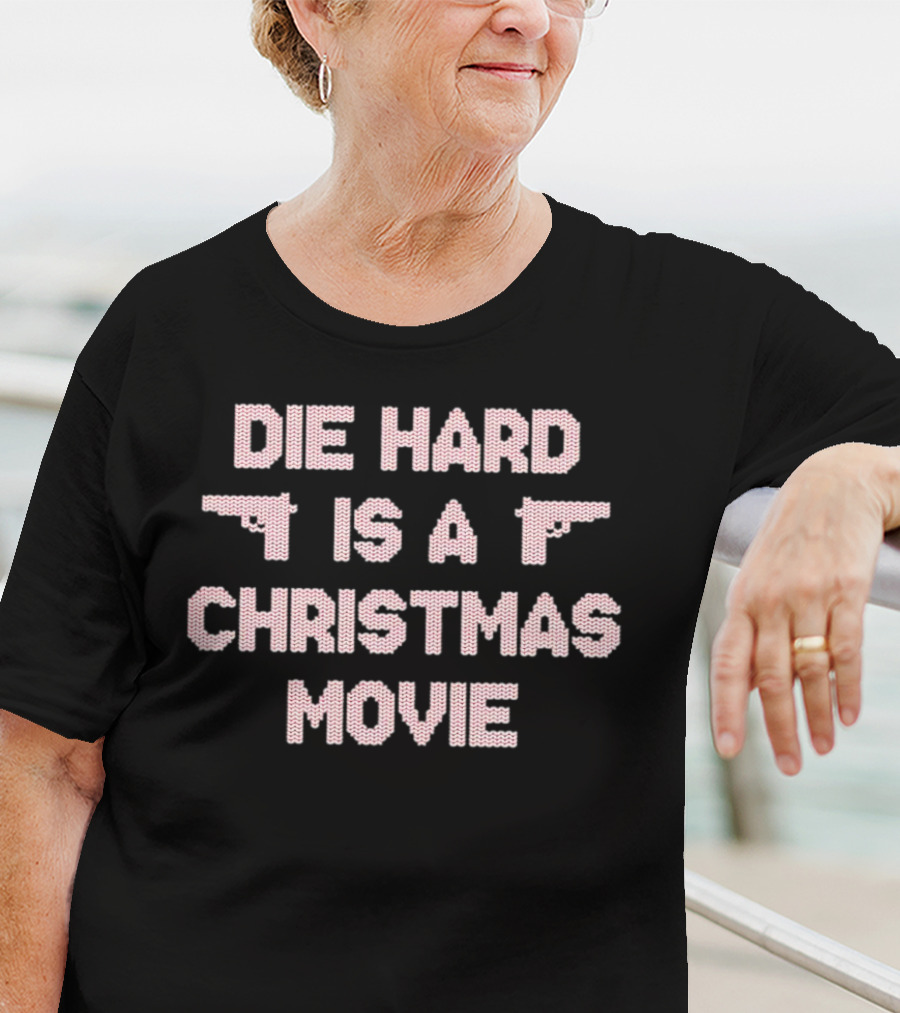 Die Hard Is A Christmas Movie Gun T-Shirt
