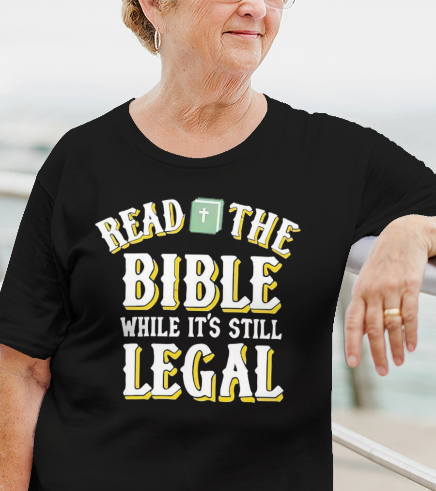 Read The Bible While It’s Still Legal With Iconic Green Bible And Cross T-Shirt