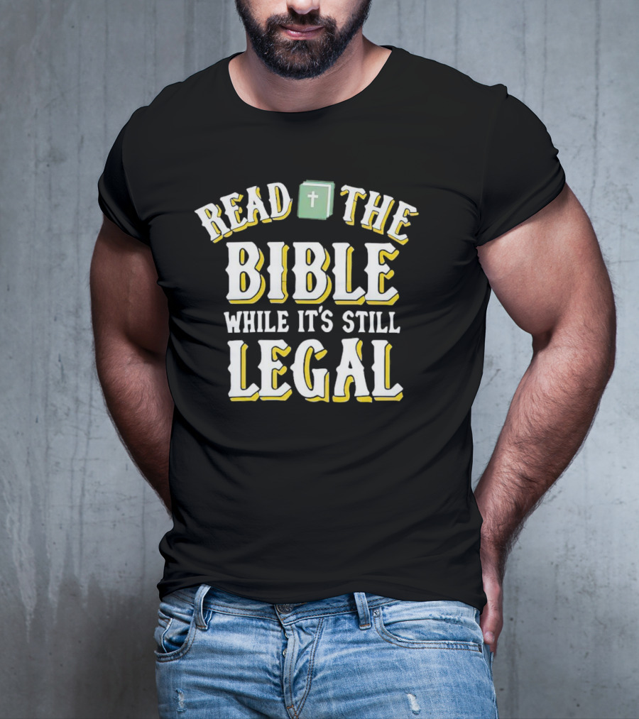 Read The Bible While It’s Still Legal With Iconic Green Bible And Cross T-Shirt