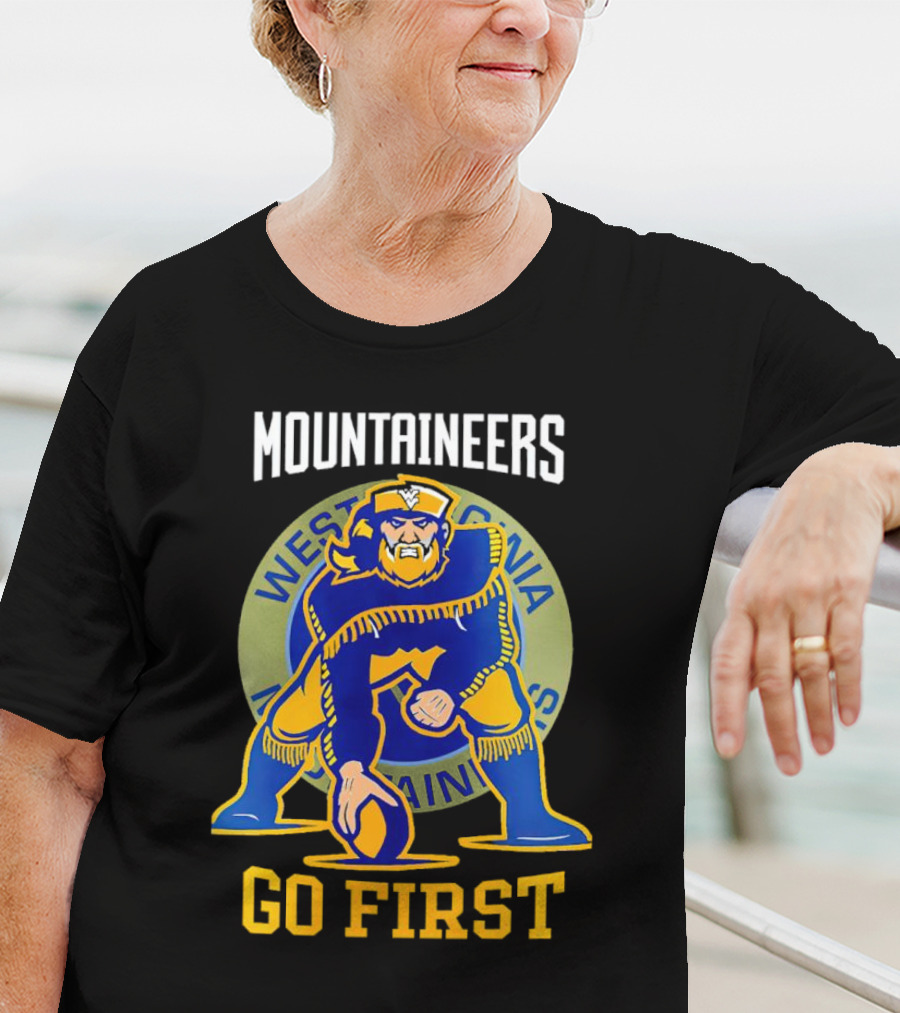 West Virginia Mountaineers Go First Football T-Shirt