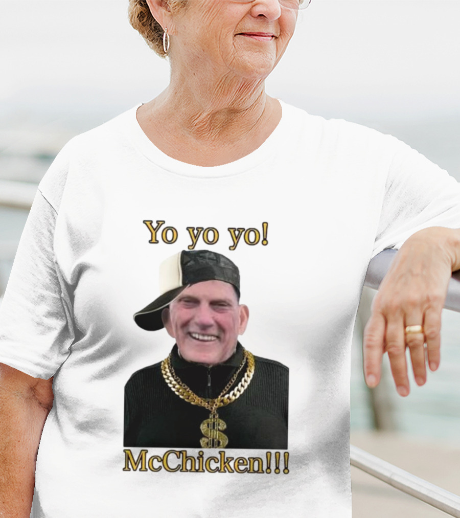 Yo Yo Yo McChicken Dollar Sign Bling Hip Hop Vibe T-Shirt