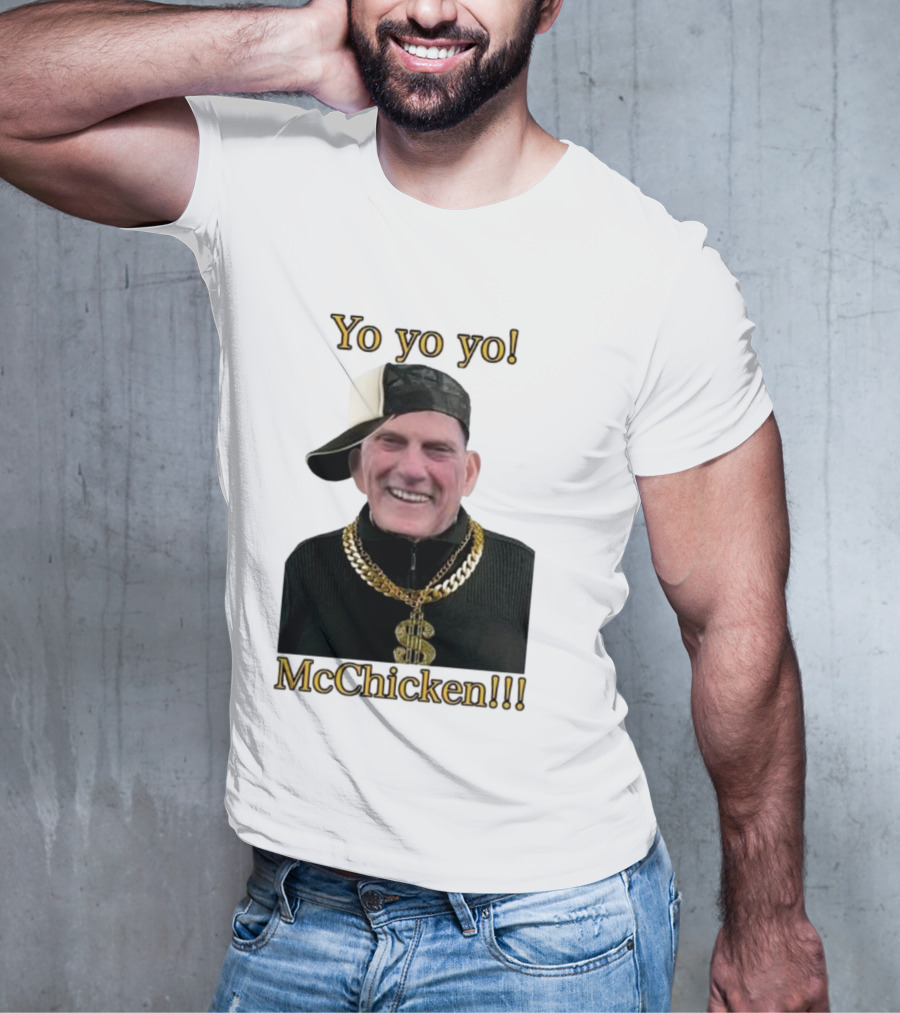 Yo Yo Yo McChicken Dollar Sign Bling Hip Hop Vibe T-Shirt