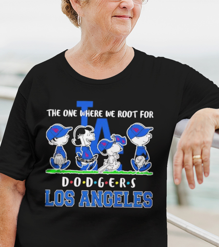 Peanuts The One Where We Root For Los Angeles Dodgers LA T-Shirt