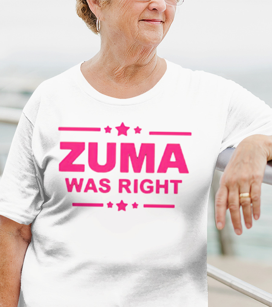Zuma Was Right Pink Text With Stars T-Shirt
