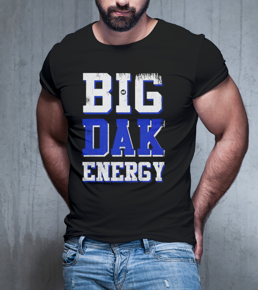 Big Dak Energy Dak Prescott T-Shirt