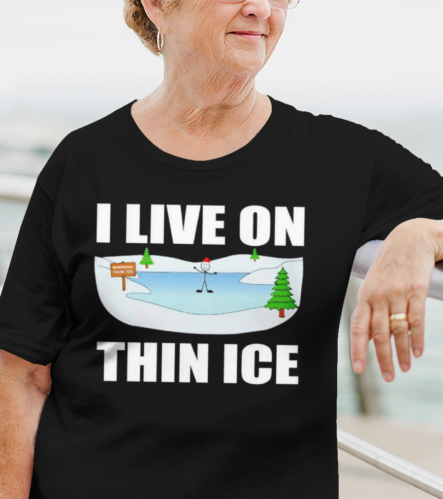I Live On Thin Ice Stick Figure Skating On Frozen Lake T-Shirt