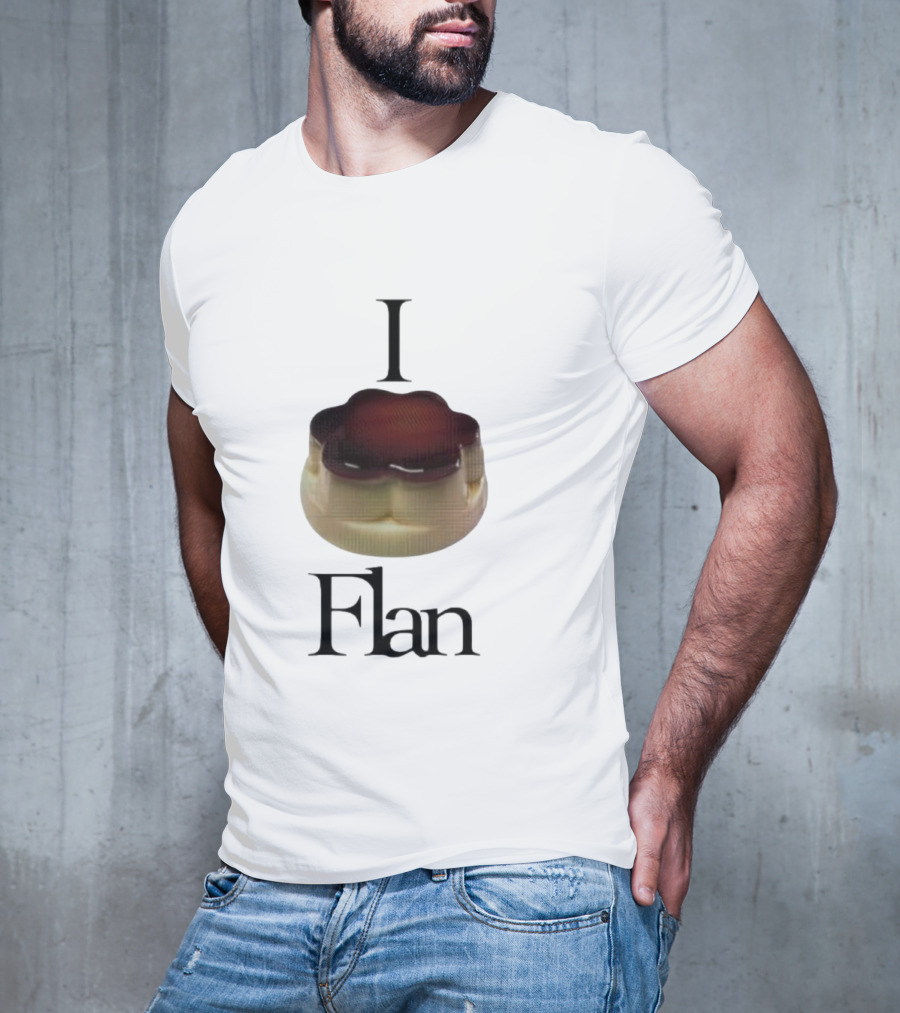 Men's I Love Flan Dessert Enthusiast T-Shirt