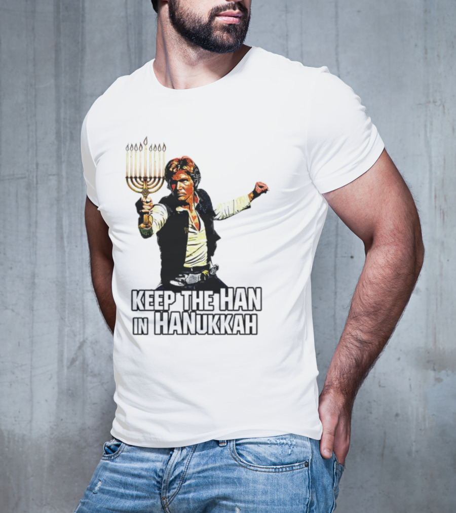Keep The Han In Hanukkah Menorah Lightsaber T-Shirt
