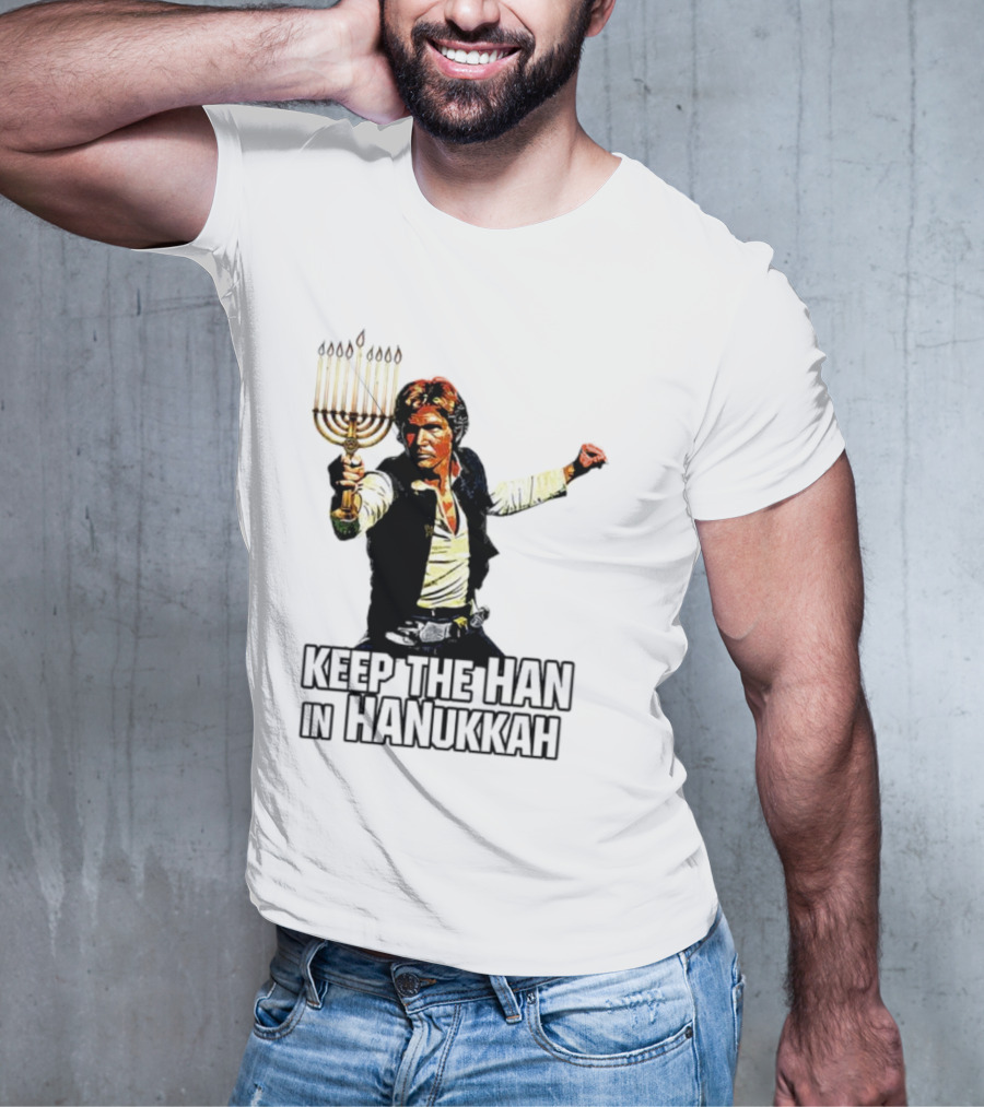 Keep The Han In Hanukkah Menorah Lightsaber T-Shirt