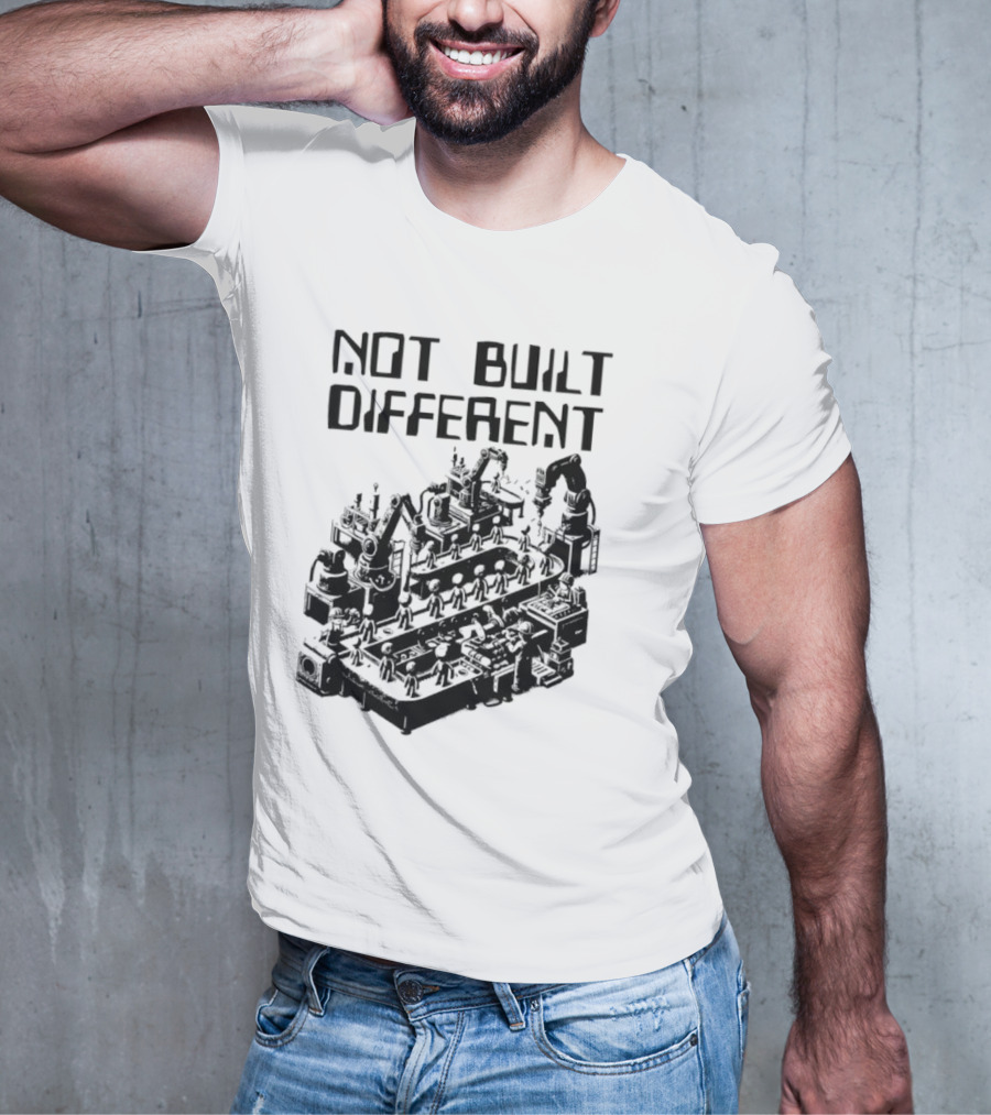 Not Built Different Assembly Line Robots T-Shirt