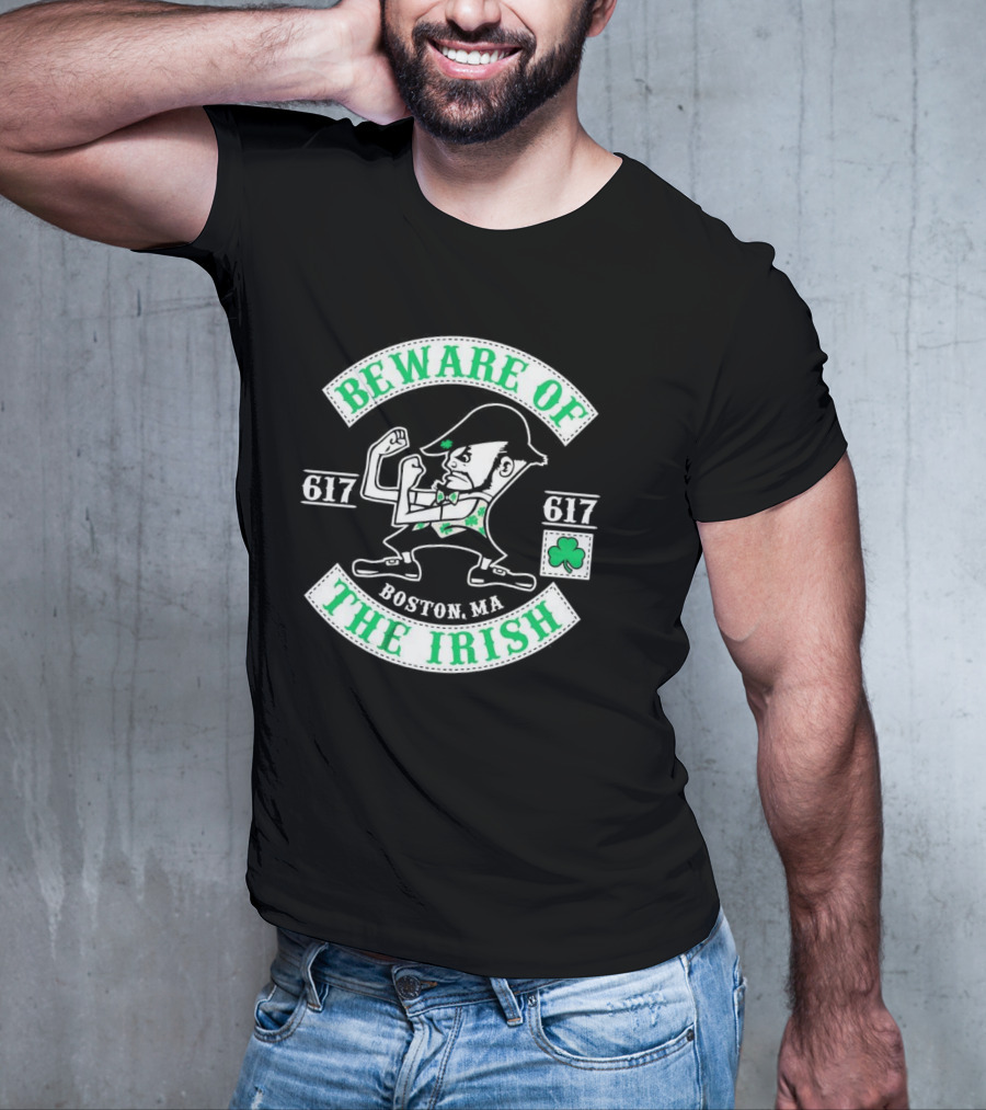 Beware Of The Irish Boston MA 617 Celtics T-Shirt