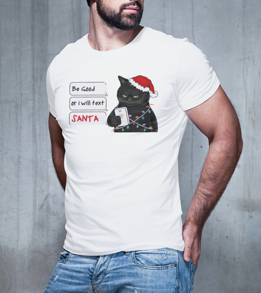 Black Cat Be Good Or I Will Text Santa Christmas Lights Hat T-Shirt