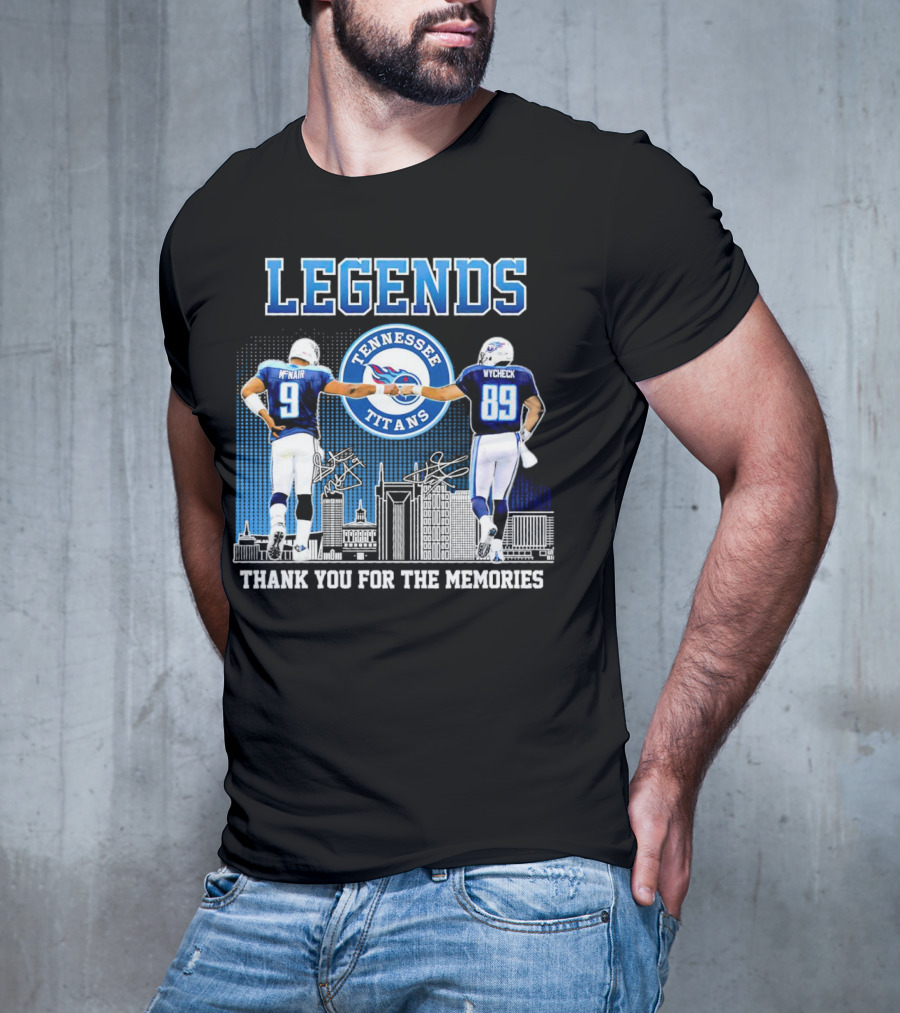 LEGENDS Tennessee Titans McNair Wycheck Thank You For The Memories T-Shirt