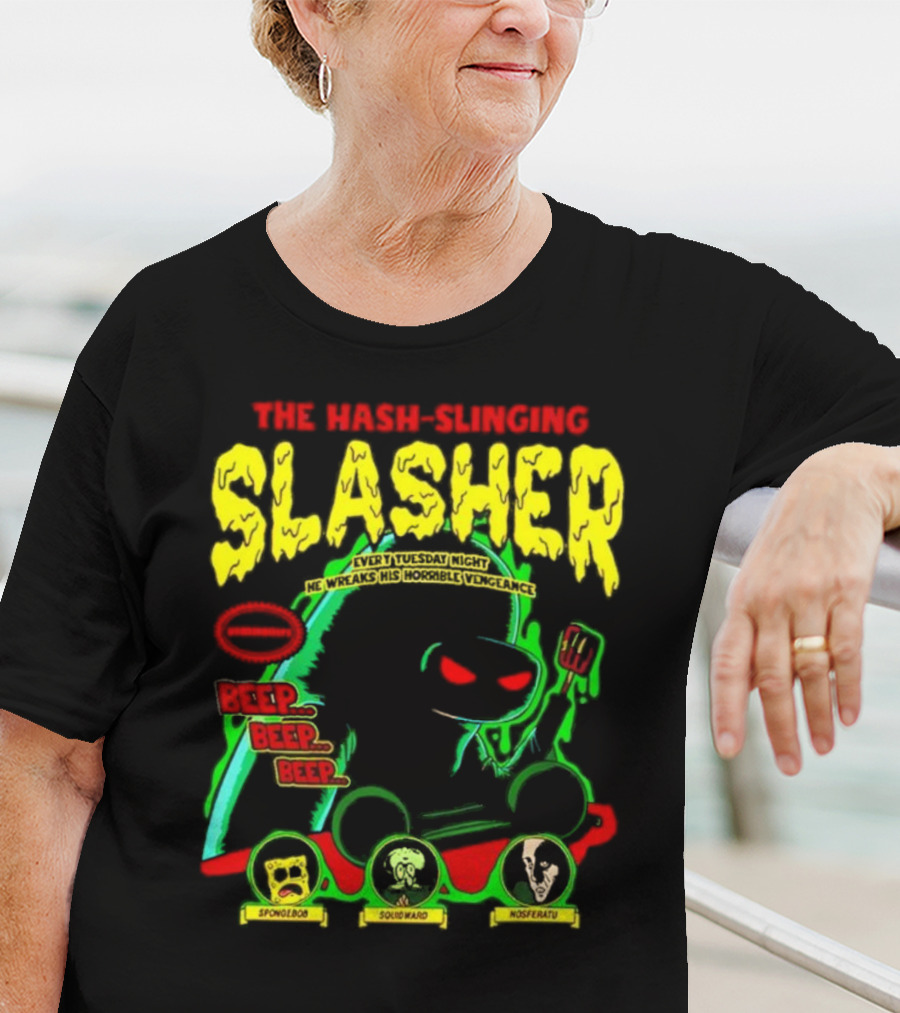 The Hash-Slinging Slasher Every Tuesday Night Beep Beep Featuring Spongebob Squidward Nosferatu T-Shirt