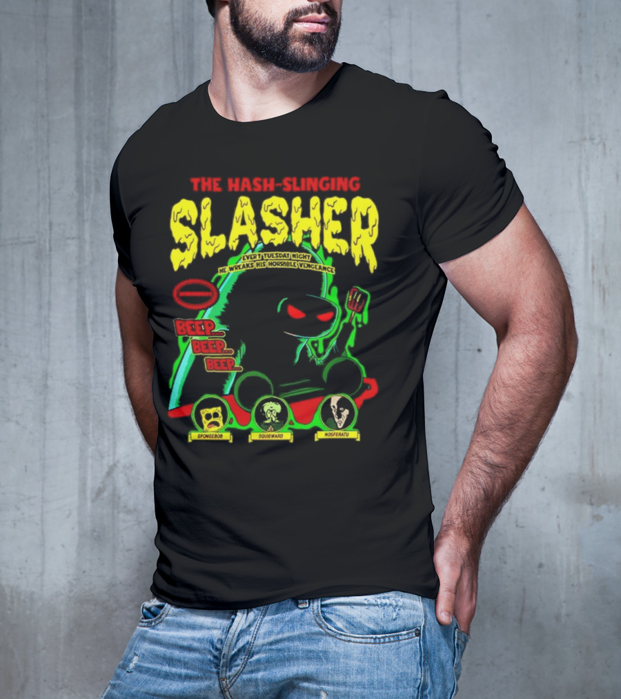 The Hash-Slinging Slasher Every Tuesday Night Beep Beep Featuring Spongebob Squidward Nosferatu T-Shirt
