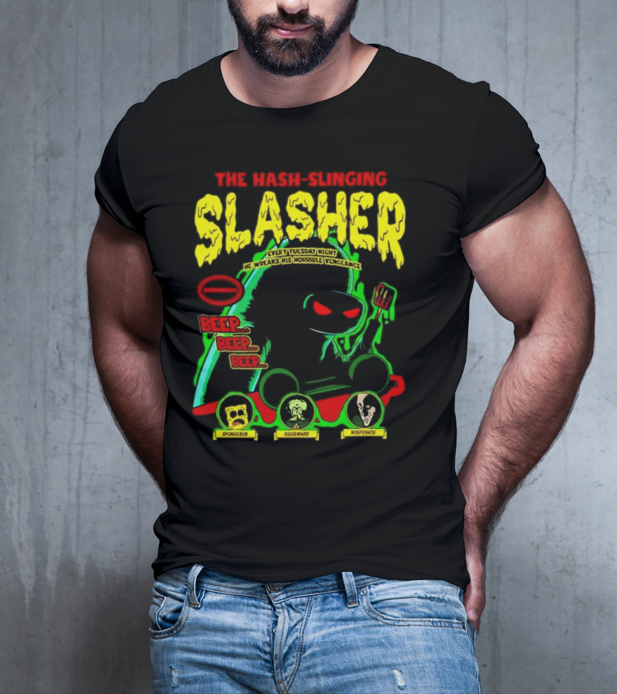 The Hash-Slinging Slasher Every Tuesday Night Beep Beep Featuring Spongebob Squidward Nosferatu T-Shirt