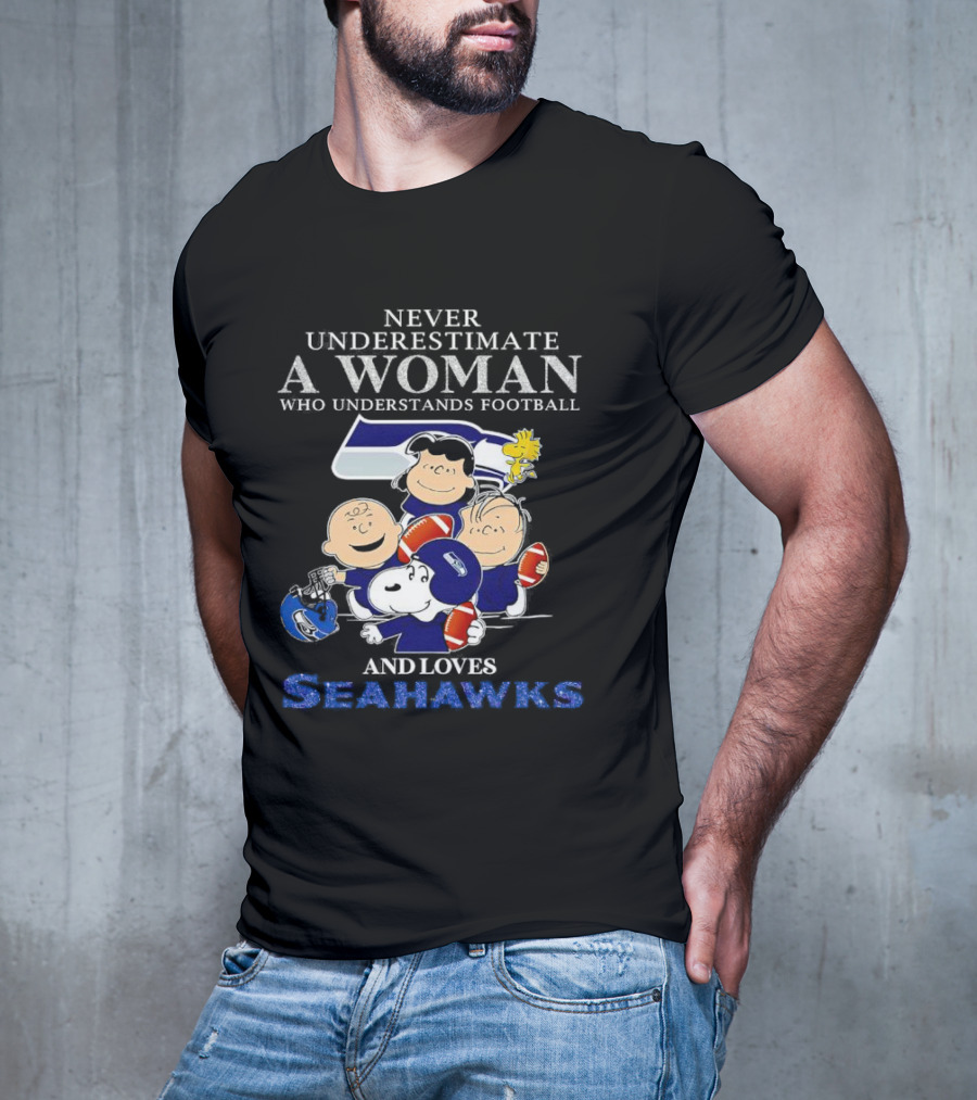 Never Underestimate A Woman Who Understands Football And Loves Seahawks With Peanuts Characters T-Shirt