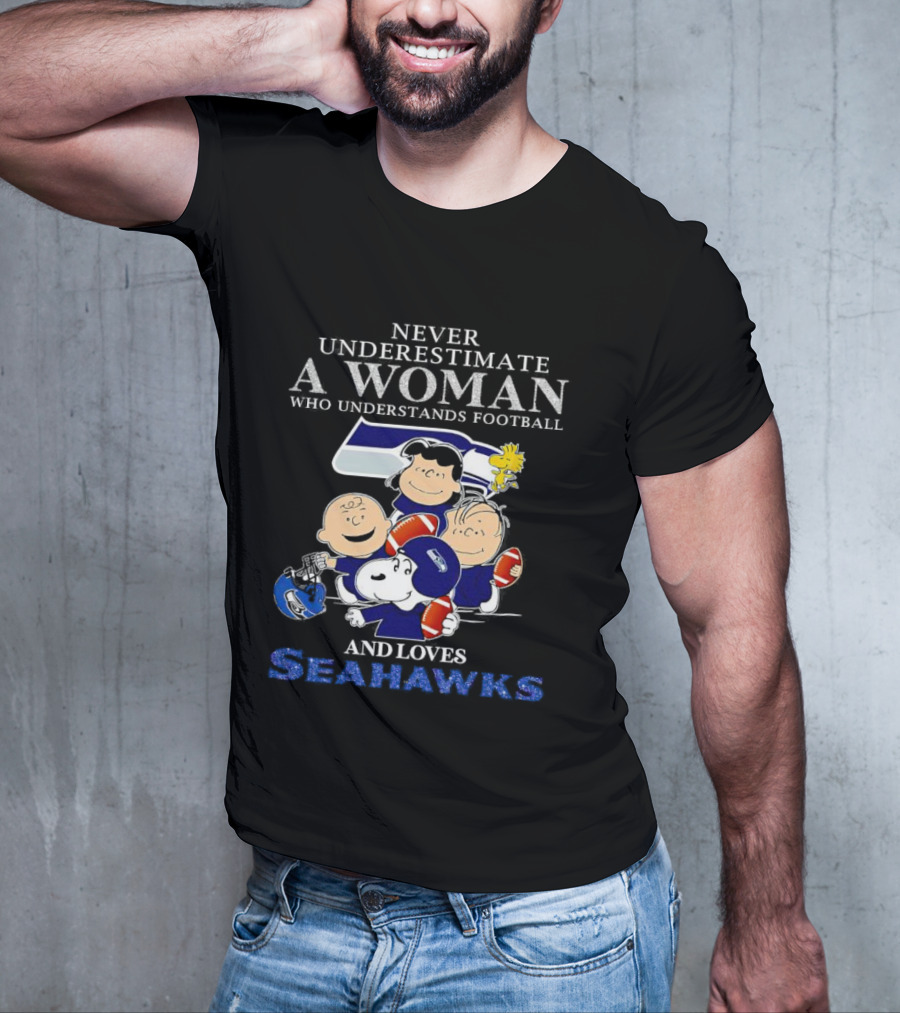 Never Underestimate A Woman Who Understands Football And Loves Seahawks With Peanuts Characters T-Shirt