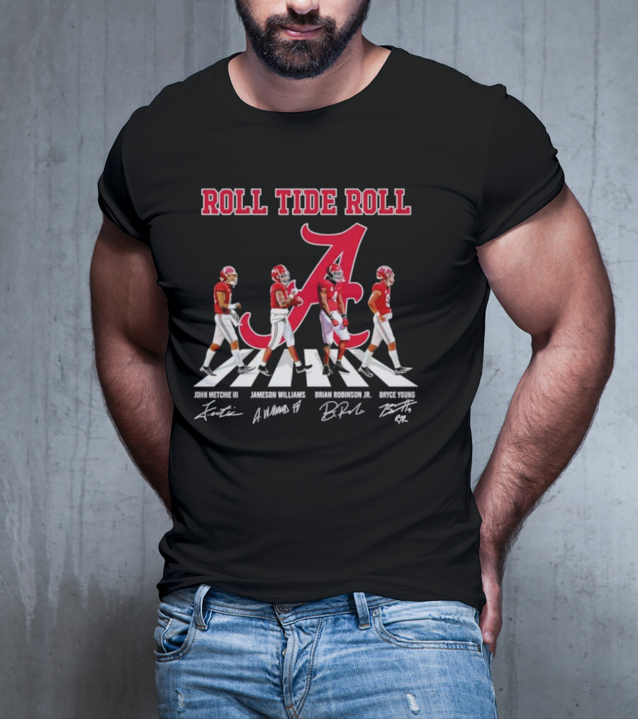 Roll Tide Roll Abbey Road John Metchie III Jameson Williams Brian Robinson Jr Bryce Young Signatures T-Shirt