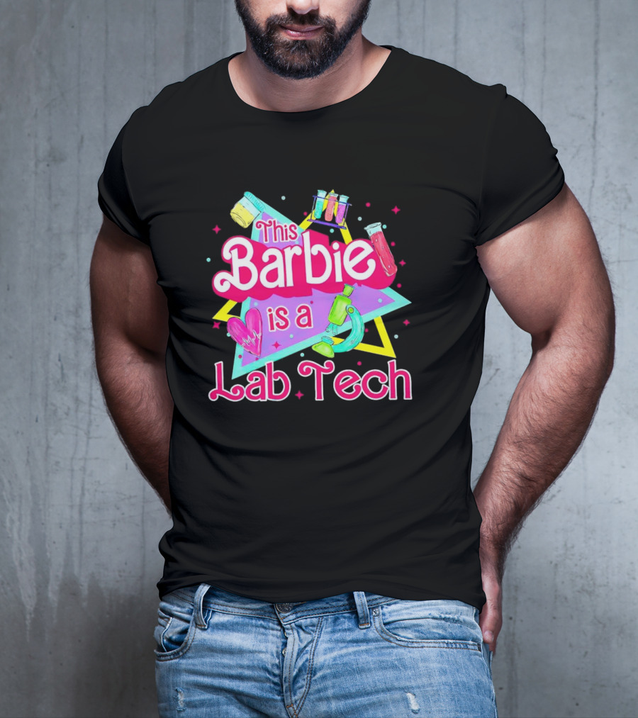 This Barbie Is A Lab Tech Neon Science Icons And Microbiology T-Shirt
