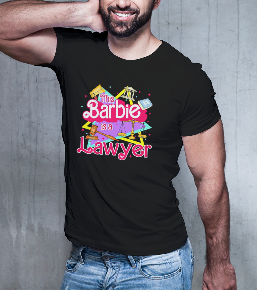 This Barbie Is A Lawyer With Scales Of Justice And Legal Icons T-Shirt