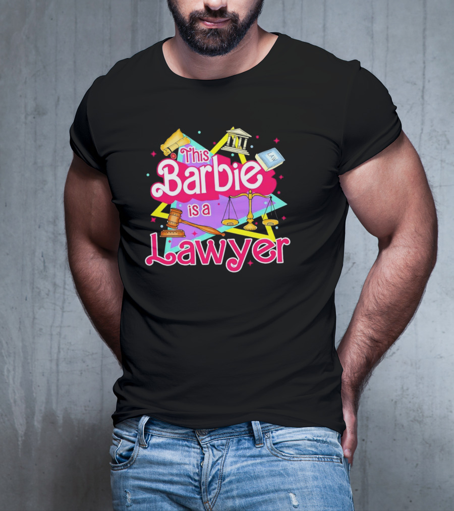 This Barbie Is A Lawyer With Scales Of Justice And Legal Icons T-Shirt