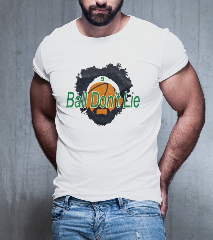 Boston Celtics Ball Don't Lie 9 Basketball T-Shirt