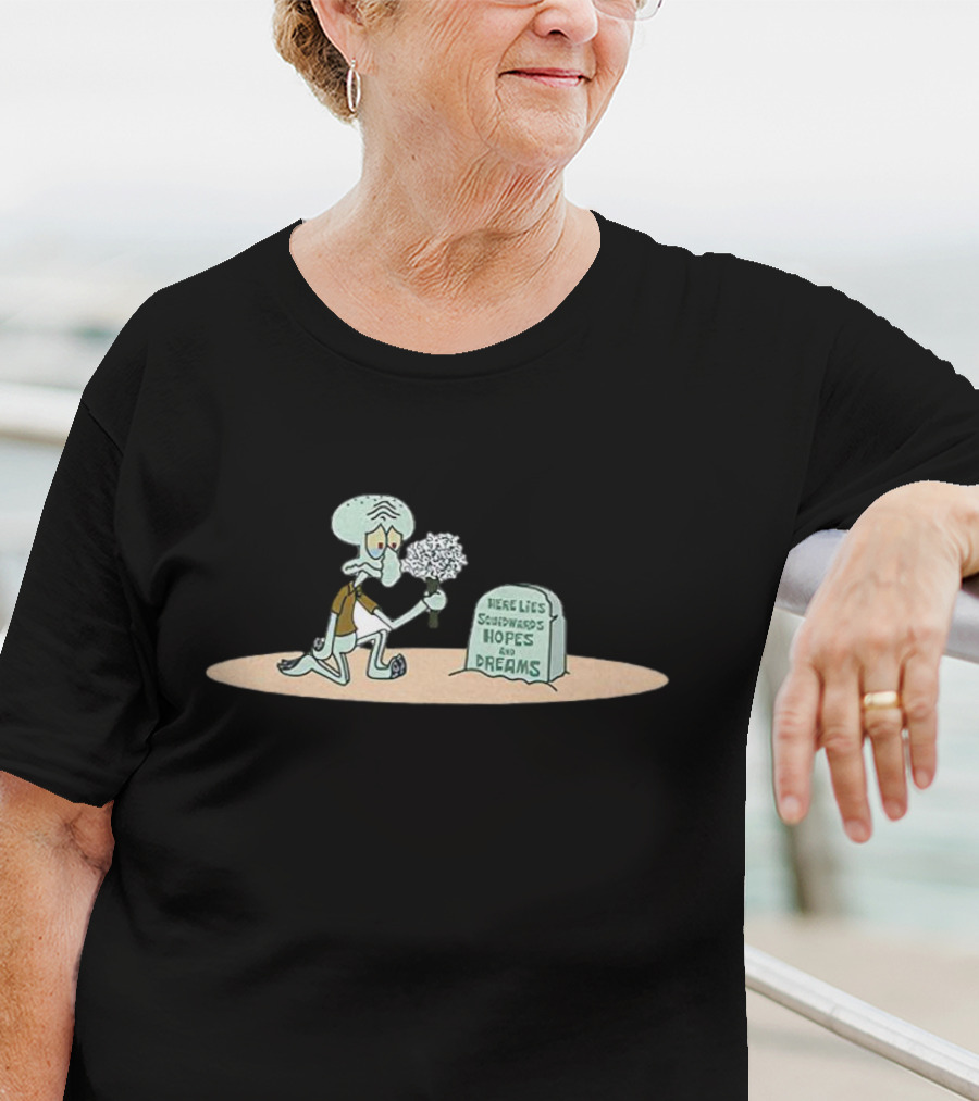 Squidward Here Lies Hopes And Dreams SpongeBob SquarePants T-Shirt